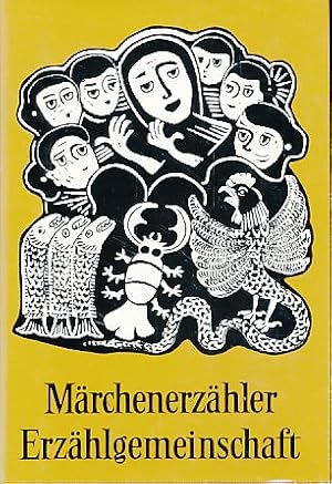 Imagen del vendedor de M�rchenerz�hler, Erz�hlgemeinschaft. im Auftr. d. Europ. M�rchenges. Ver�ffentlichungen der Europ�ischen M�rchengesellschaft 4. a la venta por Fundus-Online GbR Borkert Schwarz Zerfa�