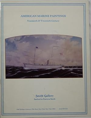 American Marine Paintings: Nineteenth & Twentieth Century