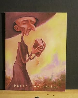 Immagine del venditore per Pater Contrarius (A Lunchtime Story) venduto da Tree Frog Fine Books and Graphic Arts