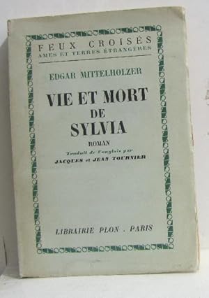 Seller image for Vie et mort de sylvia for sale by crealivres