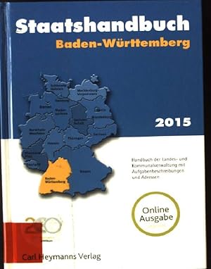 Bild des Verkufers fr Staatshandbuch Baden-Wrttemberg 2015 zum Verkauf von books4less (Versandantiquariat Petra Gros GmbH & Co. KG)