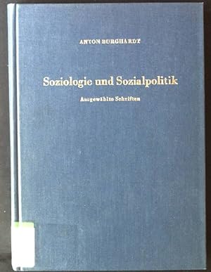 Bild des Verkufers fr Soziologie und Sozialpolitik : ausgew. Schriften aus Anlass seines 70. Geburtstages. zum Verkauf von books4less (Versandantiquariat Petra Gros GmbH & Co. KG)