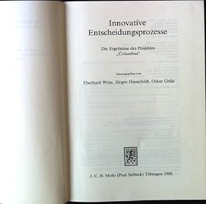 Immagine del venditore per Innovative Entscheidungsprozesse : d. Ergebnisse d. Projektes "Columbus". Die Einheit der Gesellschaftswissenschaften ; Bd. 58 venduto da books4less (Versandantiquariat Petra Gros GmbH & Co. KG)