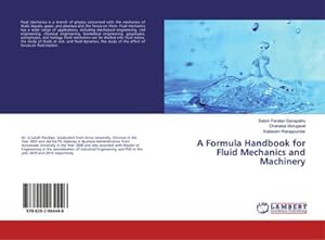 Immagine del venditore per A Formula Handbook for Fluid Mechanics and Machinery venduto da AHA-BUCH GmbH