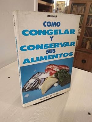 Immagine del venditore per Como congelar y conservar sus alimentos venduto da Libros Antuano