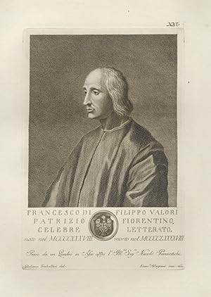 Francesco di Filippo Valori patrizio fiorentino celebre letterato [.].