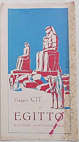 Viaggio CIT in Egitto. 29 ottobre - 18 novembre 1932.