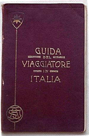 Guida del Viaggiatore in Italia pubblicata per cura della Società Italiana degli Albergatori.