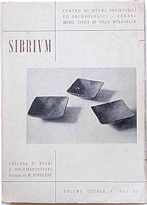 Sibrium. Volume Ottavo. 1964 - 66.