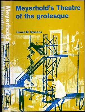 Seller image for Meyerhold's Theatre of the Grotesque | The Post-Revolutionary Productions, 1920-1932 for sale by Little Stour Books PBFA Member