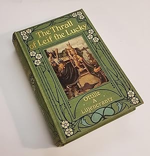 Seller image for The Thrall of Leif the Lucky - A Story of Viking Days for sale by CURIO