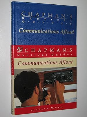 Bild des Verkufers fr Communications Afloat - Chapman's Nautical Guides Series zum Verkauf von Manyhills Books