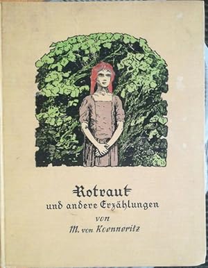 Seller image for Rotraut u. andere Erzhlungen. M. 20 Bildern v. Meta Vogt-Claudius. for sale by Antiquariat Bcheretage