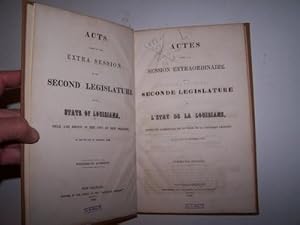 Acts passed at the extra session of the Second Legislature of the State of Louisiana Held and beg...