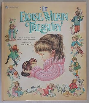 The Eloise Wilkin Treasury: Favorite Nursery Rhymes, Prayers, Poems and Stories