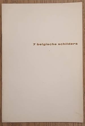 Seller image for 7 Belgische schilders. Jacob Smits, James Ensor, Henri Evenpoel, Gustave de Smet, Rik Wouters, Fritz van den Berghe en Gustav Permeke. for sale by Frans Melk Antiquariaat