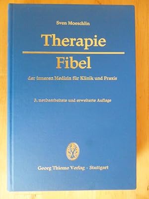 Seller image for Therapie-Fibel der inneren Medizin fr Klinik und Praxis. for sale by Versandantiquariat Harald Gross