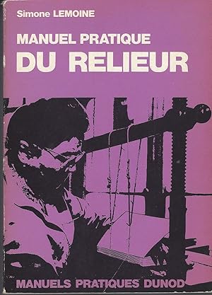 Image du vendeur pour Manuel Pratique Du Relieur mis en vente par BYTOWN BOOKERY