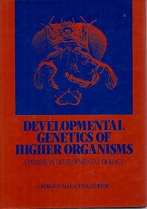 Bild des Verkufers fr Developmental Genetics of Higher Organisms__A Primer in Developmental Biology zum Verkauf von San Francisco Book Company