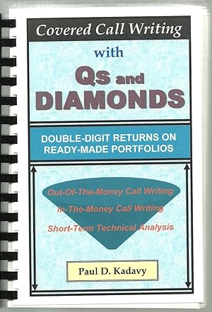Bild des Verkufers fr overed Call Writing with Qs and Diamonds: Double-Digit Returns on Ready-Made Portfolios zum Verkauf von Sabra Books