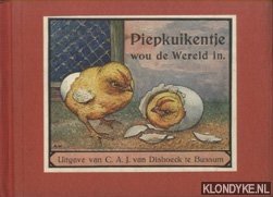 Seller image for Piepkuikentje wou de wereld in for sale by Klondyke