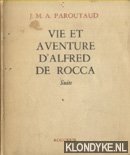 Imagen del vendedor de Vie et aventure d'Alfred de Rocca. Suite a la venta por Klondyke