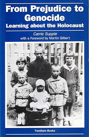 Seller image for From Prejudice to Genocide : Learning About the Holocaust for sale by Pendleburys - the bookshop in the hills