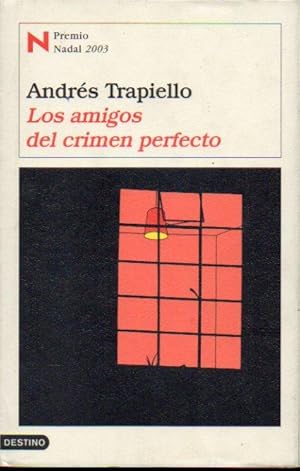 Imagen del vendedor de LOS AMIGOS DEL CRIMEN PERFECTO. Premio Nadal 2003. 1 edicin. a la venta por angeles sancha libros