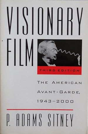 Visionary Film; The American Avant-Garde, 1943 - 2000