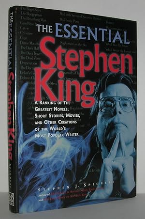 Immagine del venditore per THE ESSENTIAL STEPHEN KING A Ranking of the Greatest Novels, Short Stories, Movies, and Other Creations of the World's Most Popular Writer venduto da Evolving Lens Bookseller