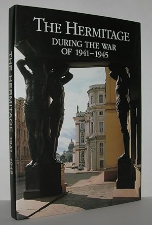 Seller image for THE HERMITAGE DURING THE WAR OF 1941-1945 for sale by Evolving Lens Bookseller