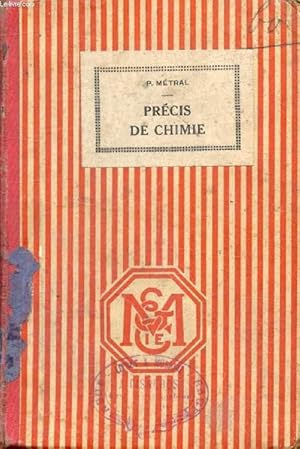 Seller image for PRECIS DE CHIMIE, POUR LE BREVET ELEMENTAIRE, COURS COMPLEMENTAIRES, E.P.S. for sale by Le-Livre