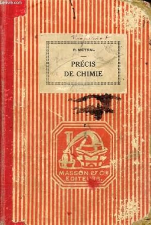 Seller image for PRECIS DE CHIMIE, POUR LE BREVET ELEMENTAIRE, COURS COMPLEMENTAIRES, E.P.S. for sale by Le-Livre