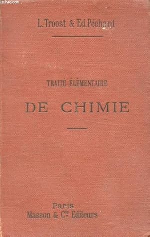 Seller image for TRAITE ELEMENTAIRE DE CHIMIE for sale by Le-Livre