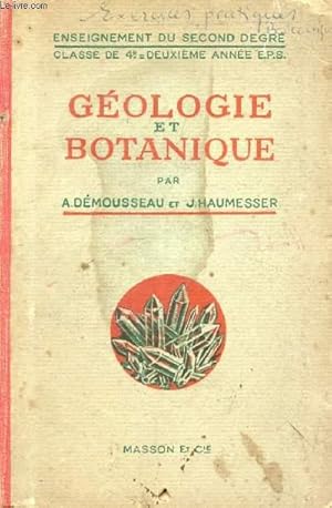 Bild des Verkufers fr GEOLOGIE ET BOTANIQUE, CLASSES DE 4e A ET B, 2e ANNEE DES E.P.S. zum Verkauf von Le-Livre