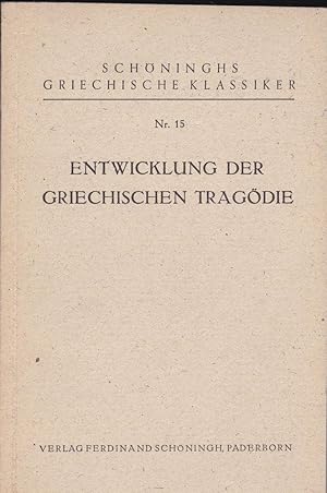 Immagine del venditore per Entwicklung der griechischen Tragdie (Schoninghs Griechische Klassiker Nr. 15) venduto da Versandantiquariat Karin Dykes