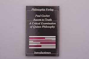 Imagen del vendedor de ASCENT TO TRUTH. A critical examination of Quine s philosophy a la venta por INFINIBU KG