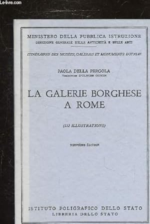 Bild des Verkufers fr LA GALERIE BORGHESE A ROME - N 43 SERIE ITINERAIRES DES MUSEES, GALERIES ET MONUMENTS D'ITALIE. zum Verkauf von Le-Livre