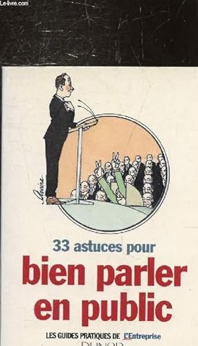 Image du vendeur pour 33 ASTUCES POUR BIEN PARLER EN PUBLIC mis en vente par Le-Livre