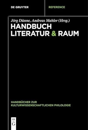 Bild des Verkufers fr Handbuch Literatur & Raum zum Verkauf von AHA-BUCH GmbH