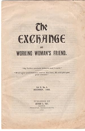 Seller image for The Exchange and Working Woman's Friend, Vol. 5 No. 4, December 1905. for sale by Little Sages Books,  ABAA/ILAB