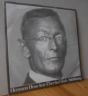 Hermann Hesse liest: Über das Glück