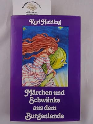 Märchen und Schwänke aus dem Burgenlande. Mit Illustrationen von Hedwig zum Tobel.