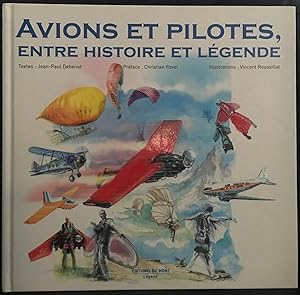 avions et pilotes, entre histoire et légende