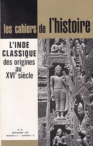 Seller image for L'Inde classique des origines au XVIe sicle - Les cahiers de l'histoire n 49 for sale by Pare Yannick