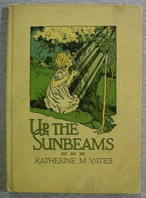 Seller image for Up the Sunbeams for sale by Book Nook