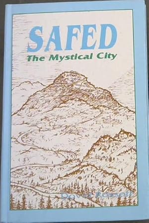 Seller image for Safed: The Mystical City for sale by Chapter 1