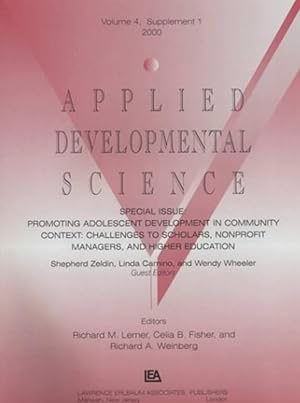 Applied Developmental Science Promoting Adolescent Development in Community Context: Challenges T...