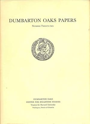 Dumbarton Oaks Papers Number Twenty-Two