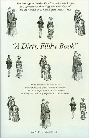 "A Dirty, Filthy Book": The Writings of Charles Knowlton and Annie Besant on Reproductive Physiol...